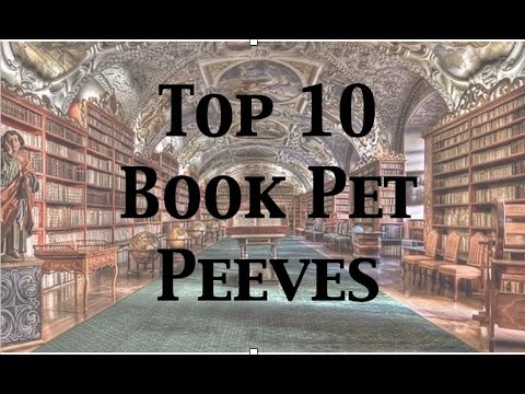Top 10 Bookish Pet Peeves