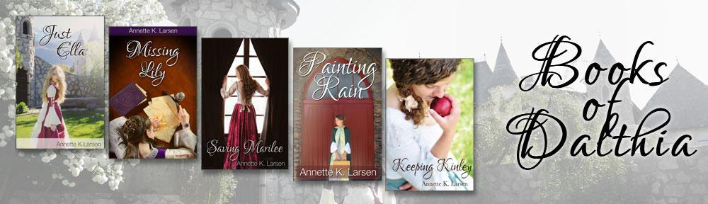 Books of Dalthia by Annette K. Larsen